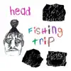 Fishing Trip - Head - Single